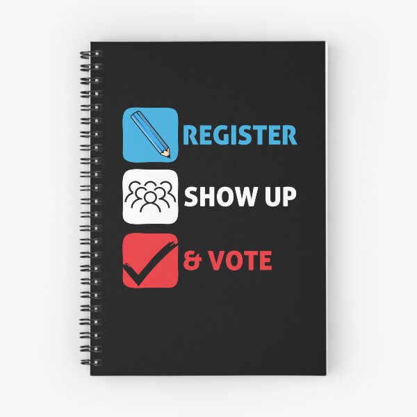 Item preview, Register Show Up Vote Patriotic Design designed and sold by PNGShop.
