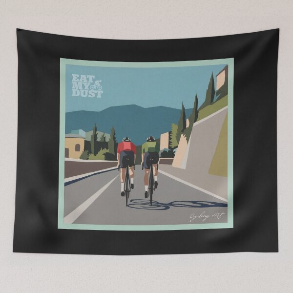 Item preview, Cycling Art - I Enjoyed That Mate, Cheers - Eat My Dust designed and sold by EatMyDust-Bike.