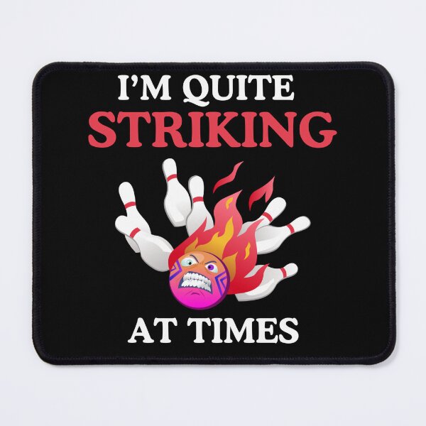 Item preview, Funny Bowling I'm Quite Striking Bowl Strike League Team designed and sold by MagicSD Designs.