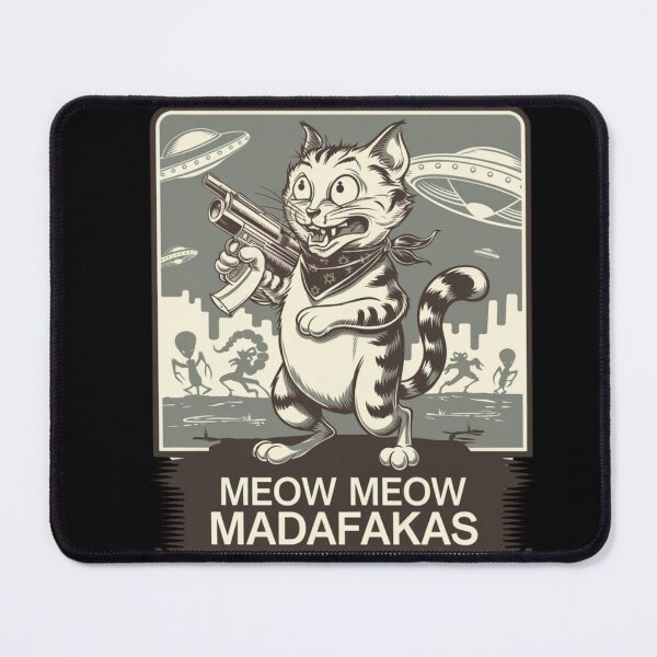 Item preview, Meow Meow Madafakas designed and sold by Delgiur.