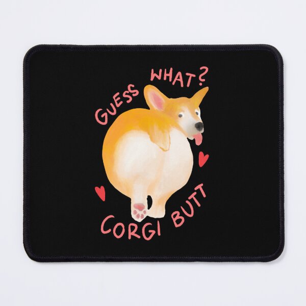 Item preview, Guess What Corgi Butt designed and sold by DrawsCutePaws.
