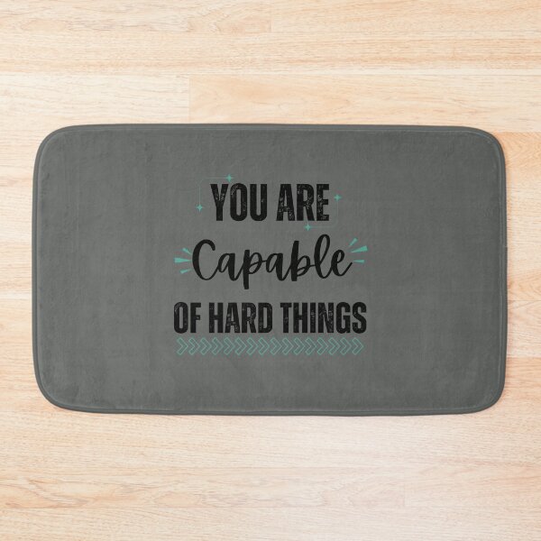 Item preview, You Are Capable of Hard Things designed and sold by HomeFreewithMe.