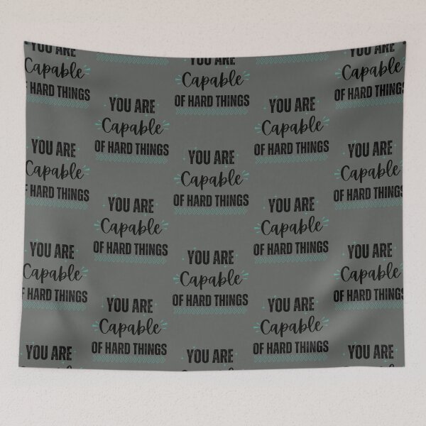 Item preview, You Are Capable of Hard Things designed and sold by HomeFreewithMe.