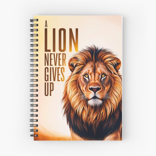 Item preview, A Lion Never Gives Up Positive Motivational Quote designed and sold by TheArtOfPat.