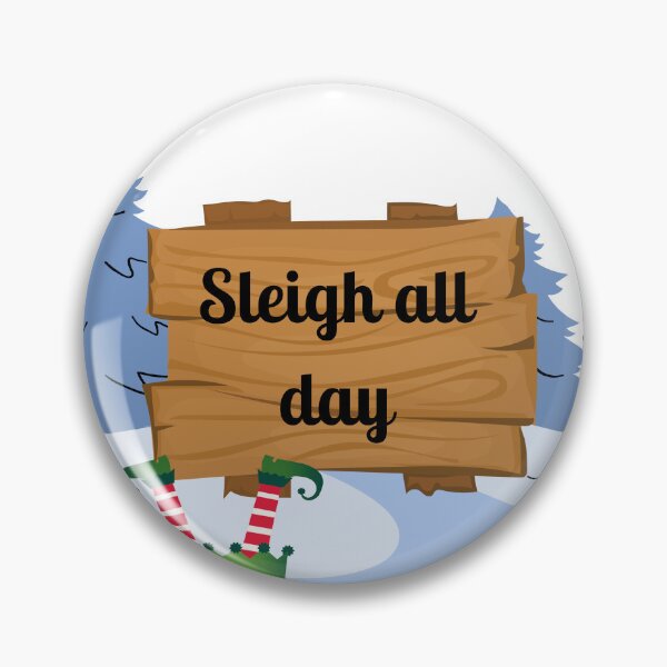 Item preview, Sleigh all day. designed and sold by Foutox.