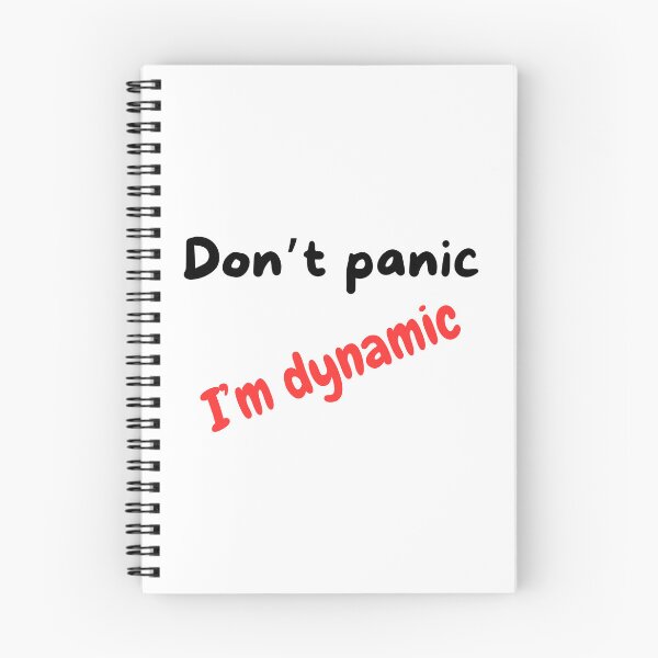 Item preview, Don't panic, I'm dynamic. designed and sold by citmgpod.