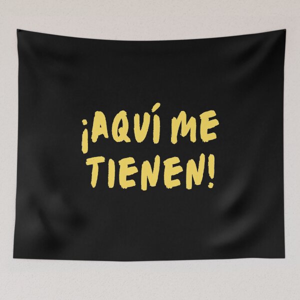 Item preview, ¡aquí me tienen! designed and sold by SyTcreations.