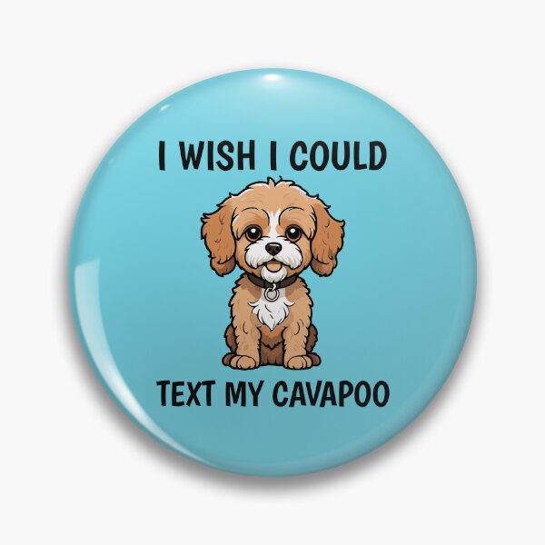 Item preview, I Wish I Could Text My Cavapoo designed and sold by kamrankhan.