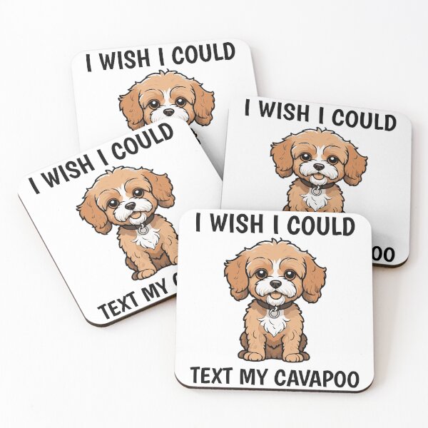 Item preview, I Wish I Could Text My Cavapoo designed and sold by kamrankhan.
