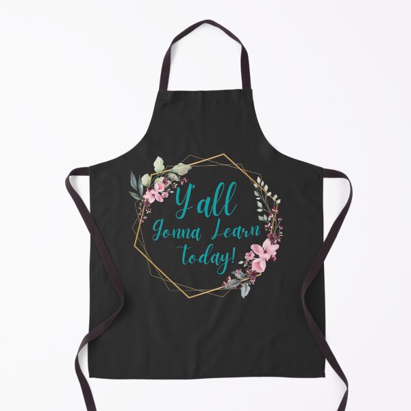 Item preview, Y'all Gonna Learn Today! designed and sold by HomeFreewithMe.