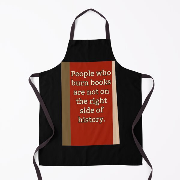 Item preview, People who burn books are not on the right side of history designed and sold by Rachel the Artist .