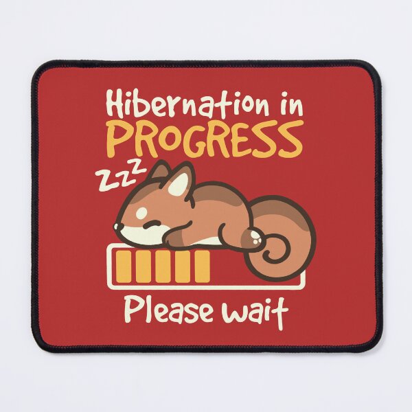 Item preview, Squirrel hibernation in progress please wait designed and sold by NemiMakeit.