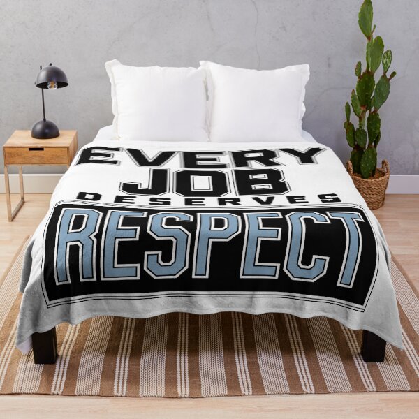 Item preview, Every Job Deserves Respect - Labor Day Tribute Design designed and sold by HahaHandlesHub.