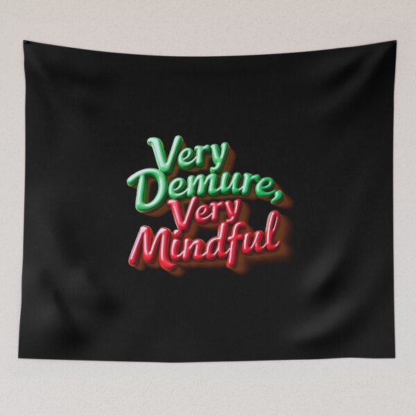 Item preview, Very Demure Very Mindful designed and sold by dsxclothing.