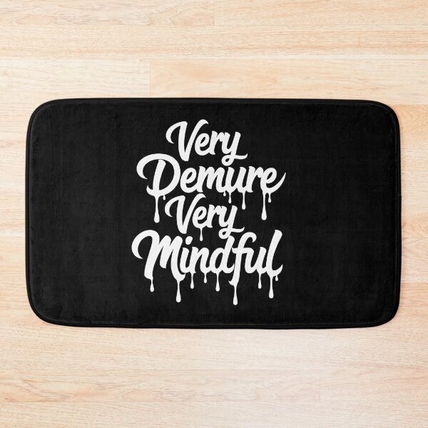 Item preview, Very Demure Very Mindful designed and sold by dsxclothing.