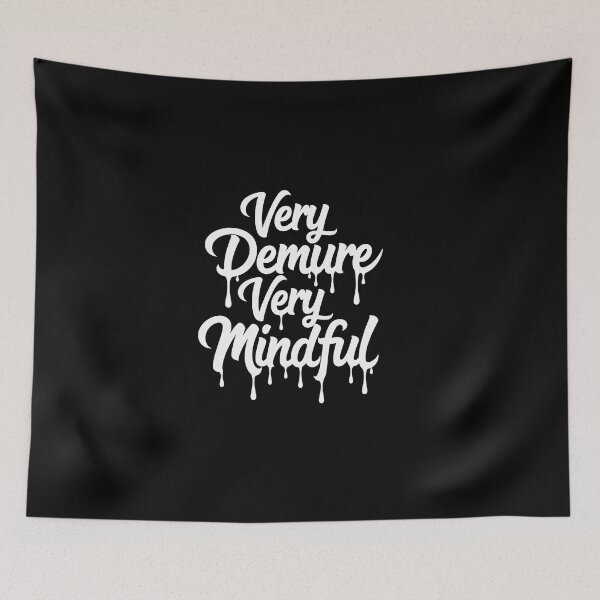 Item preview, Very Demure Very Mindful designed and sold by dsxclothing.