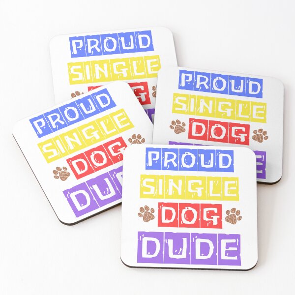 Item preview, Proud Single Dog Dude: Perfect Gift for Dog Dads designed and sold by Fredster1966.