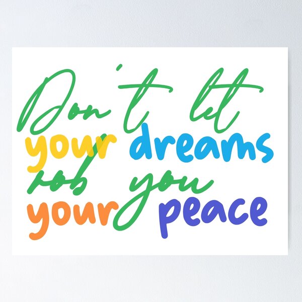 Item preview, Don't let your peace rob you your dreams designed and sold by happyandbubbly.