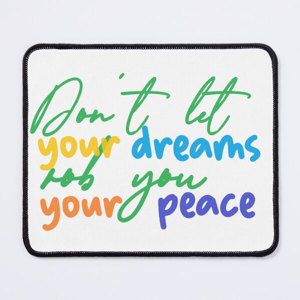 Item preview, Don't let your peace rob you your dreams designed and sold by happyandbubbly.