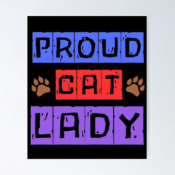 Item preview, Proud Cat Lady: diseño exclusivo con huellas de patas para mamás de gatos designed and sold by Fredster1966.
