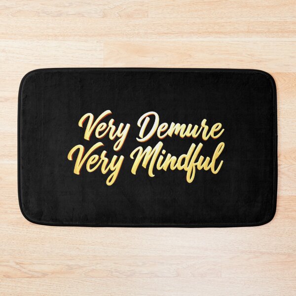 Item preview, Very Demure Very Mindful designed and sold by dsxclothing.