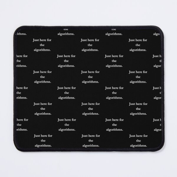 Item preview, Just here for the algorithms. Classic Black Tee designed and sold by GeekySexyCool.