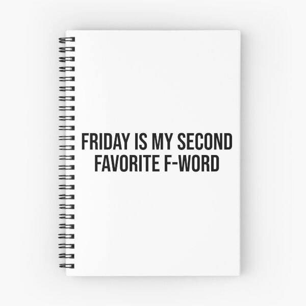 Item preview, Friday Is My Second Favorite F-Word designed and sold by Maddy Hoffman.