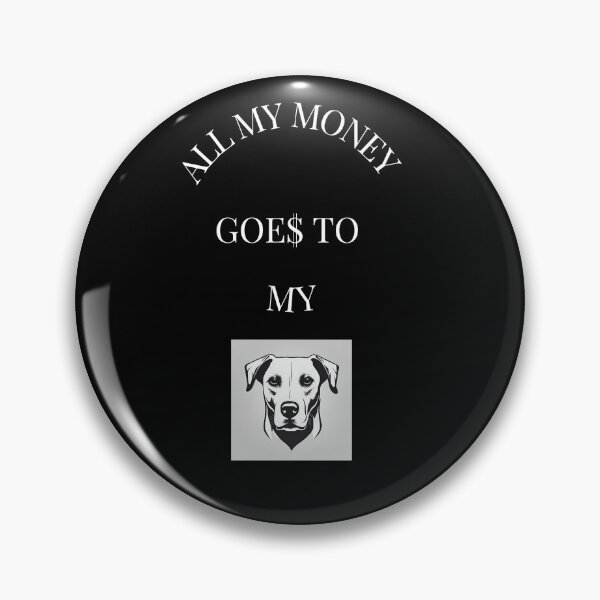 Item preview, My Dog designed and sold by sarcasm84.