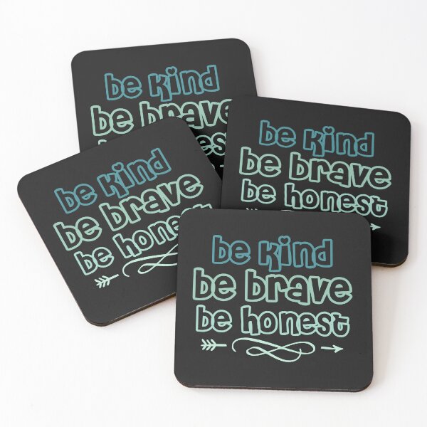 Item preview, Be Kind, Be Brave, Be Honest designed and sold by AlienOccupation.