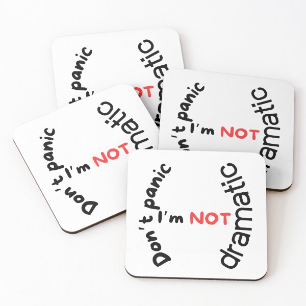 Item preview, Don't panic, I'm not being dramatic. designed and sold by citmgpod.