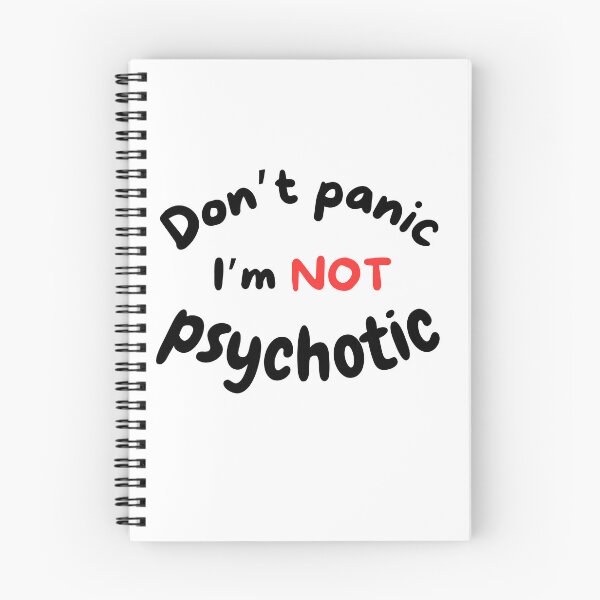 Item preview, Don't panic, I'm not psychotic designed and sold by citmgpod.