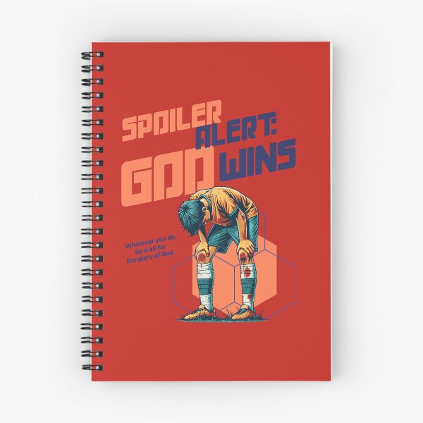 Item preview, Spoiler Alert: God Wins - Soccer designed and sold by quiggleton.