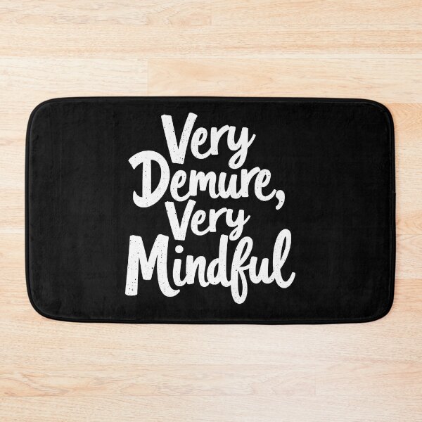 Item preview, Very Demure Very Mindful designed and sold by dsxclothing.