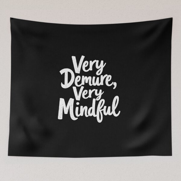 Item preview, Very Demure Very Mindful designed and sold by dsxclothing.
