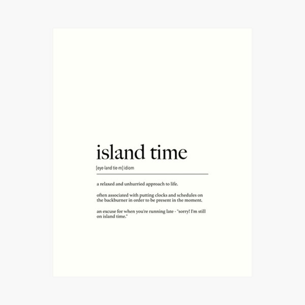 Item preview, Island Time Definition designed and sold by lolomastudio.