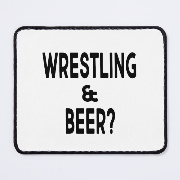 Item preview, Wrestling & Beer?  designed and sold by JNPGraphics.