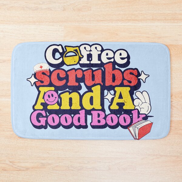 Item preview, Coffee, Scrubs, and a Good Book – Cozy Essentials for a Nurse designed and sold by Gemma A  Summers.