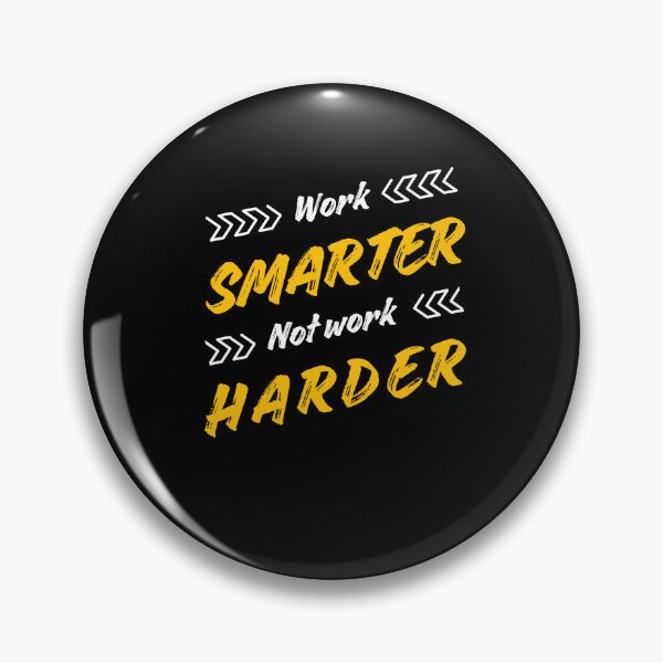 Item preview, Work smarter not work harder designed and sold by Quartztree Shirts.