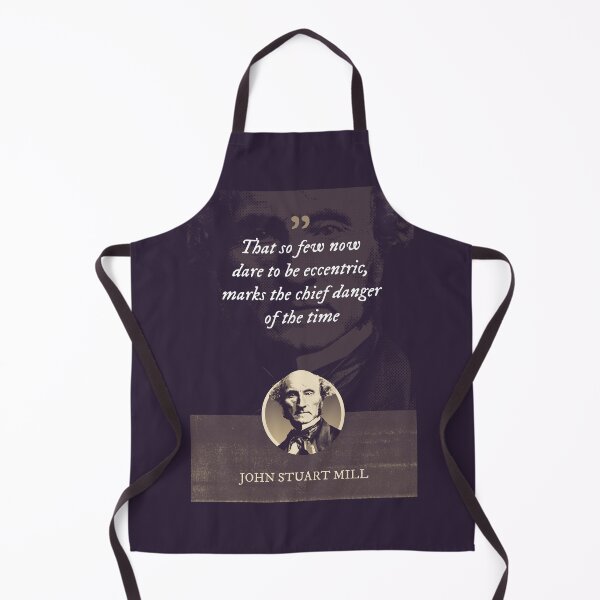 Item preview, John Stuart Mill - That so few now dare to be eccentric, marks the chief danger of the time designed and sold by Syahrasi.