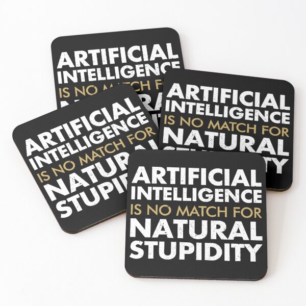 Item preview, Artificial Intelligence Is No Match For Natural Stupidity designed and sold by viunziameriza.