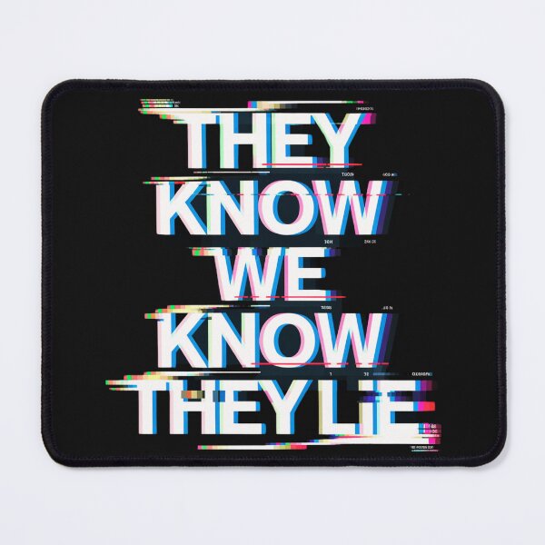 Item preview, "they know we know they lie" designed and sold by aipaint.