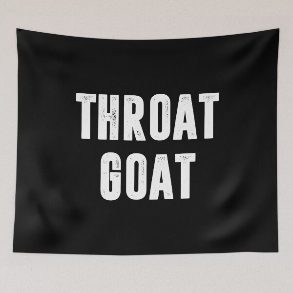 Item preview, Throat Goat - Funny Adult Humor designed and sold by ruinzahelva.