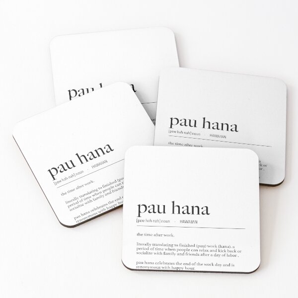 Item preview, Hawaiian Pau Hana (That Time After Work) Definition designed and sold by lolomastudio.