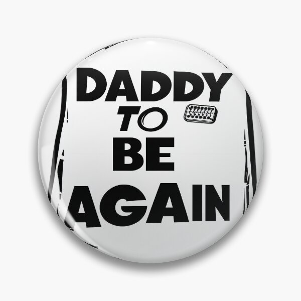 Item preview, Daddy to Be Again Bold Design designed and sold by Anarodic.