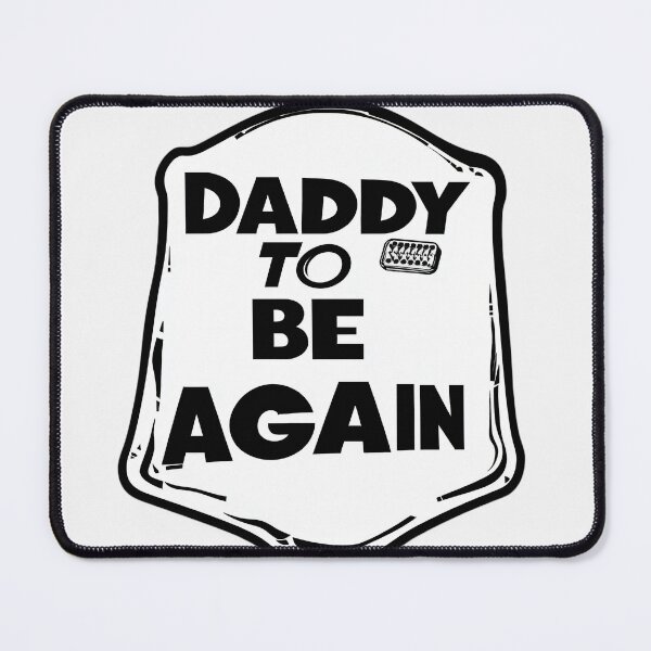 Item preview, Daddy to Be Again Bold Design designed and sold by Anarodic.