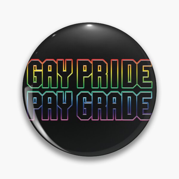 Item preview, Gay Pride Pay Grade designed and sold by 5purplestarfish.