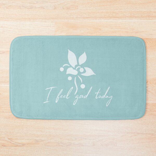 Item preview, I feel good today designed and sold by Shopyflu.