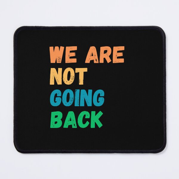 Item preview, Kamala Harris : We are not Going Back designed and sold by ecolatur.