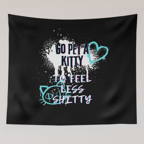 Item preview, Go pet a kitty to feel less shitty #CatGifts #CatLady #CatMom #CatDad #CatLife designed and sold by Anna Halasek.