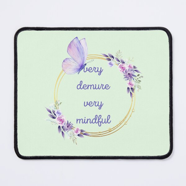 Item preview, Very Demure, Very Mindful designed and sold by MoonlitMystic.